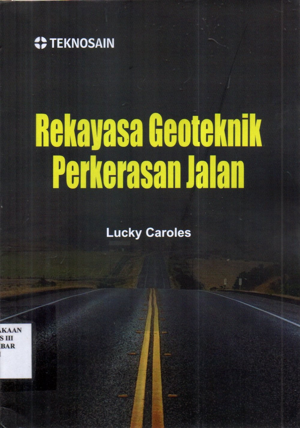 Rekayasa Geoteknik Perkerasan Jalan