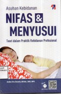 Asuhan Kebidanan Nifas Dan Menyusui Teori dalam Praktik Kebidanan Profesional
