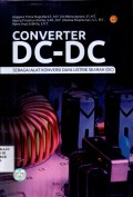 Converter DC-DC Sebagai Alat Konversi Daya Listrik Searah (DC)