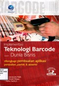 Implementasi Teknologi Barcode Dalam Dunia Bisnis