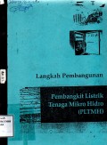 Langkah Pembangunan Pembangkit Listrik Tenaga Mikro Hidro (PLTMH)