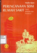 Perencanaan SDM Rumah Sakit Teori ,Metoda dan Formula