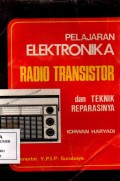 Pelajaran Elektronika Radio Transistor dan teknik reparasinya