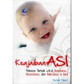 Keajaiban Asi: Makanan Terbaik untuk Kesehatan, Kecerdasan, dan Kelincahan Si kecil
