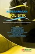 Keperawatan Holistik : menerapkan pendekatan komprehensive dalam praktik keperawatan