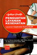 Aplikasi Praktis Penguatan Layanan Kesehatan: Layanan Kesehatan Komunikatif